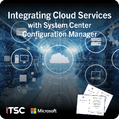 คอร์สเทรนนิ่ง Integrating Cloud Services with System Center Configuration Manager