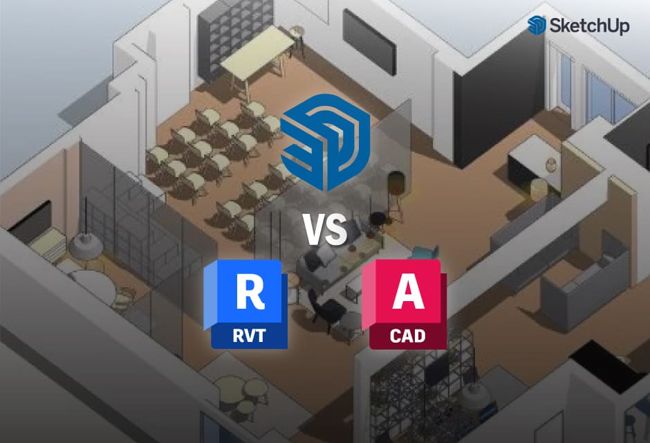 เปรียบเทียบ SketchUp vs Revit vs AutoCAD: เลือกซอฟต์แวร์ออกแบบให้เหมาะกับงานจริง