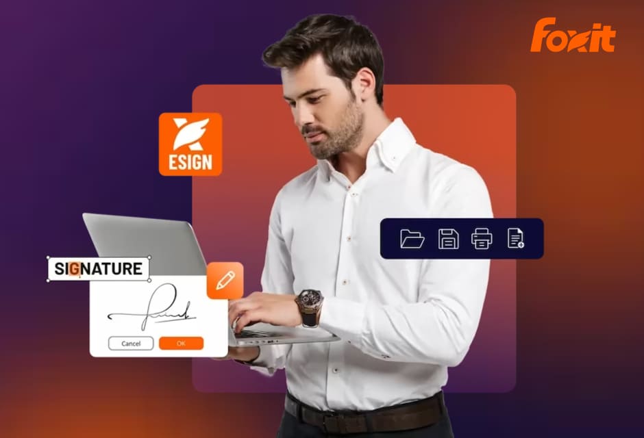 Foxit กับระบบเอกสารองค์กร: จัดการ PDF และลายเซ็นดิจิทัลให้เป็นระบบ